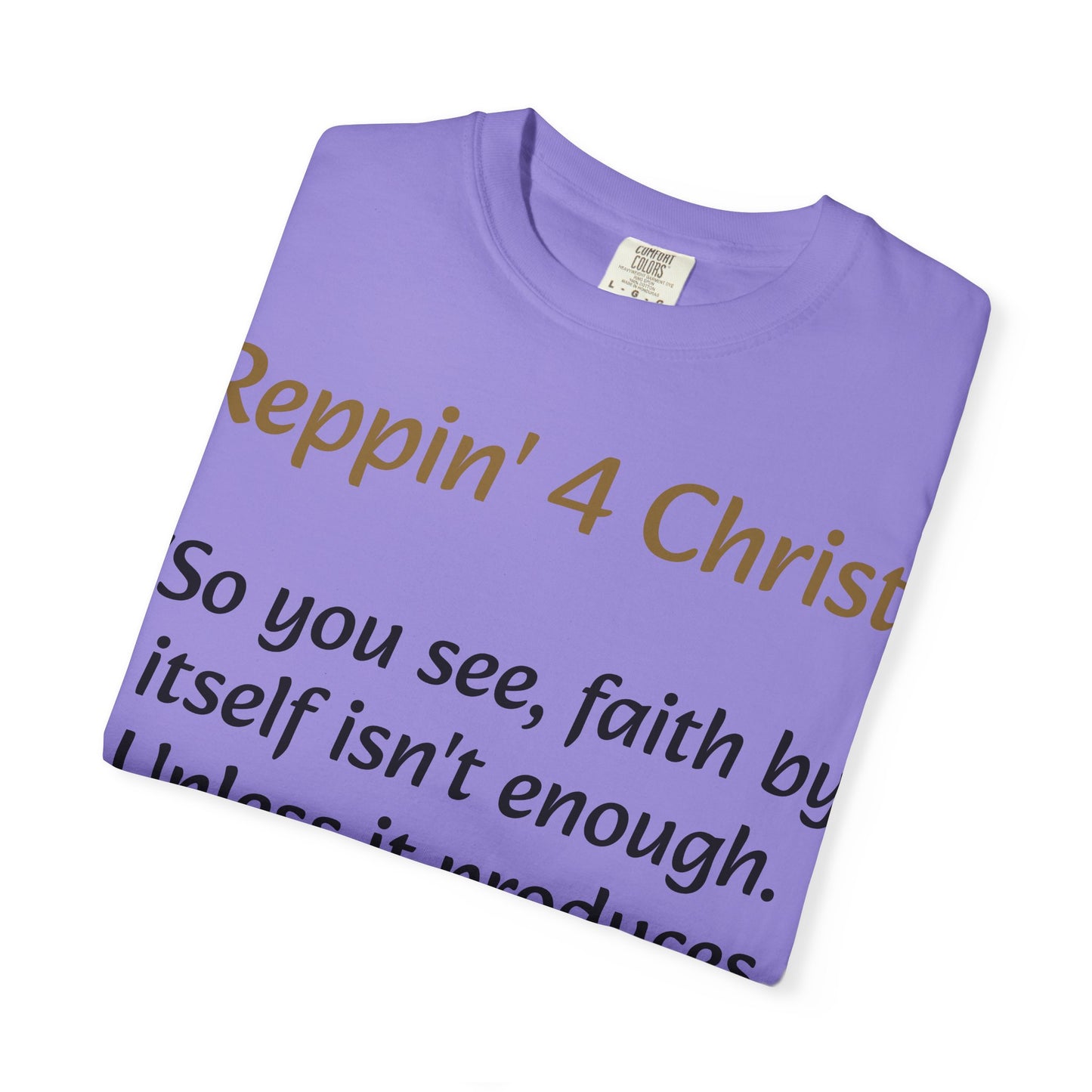 Customizable Reppin' 4 Christ T-Shirt — Verse, Faith & Works Christian Tee