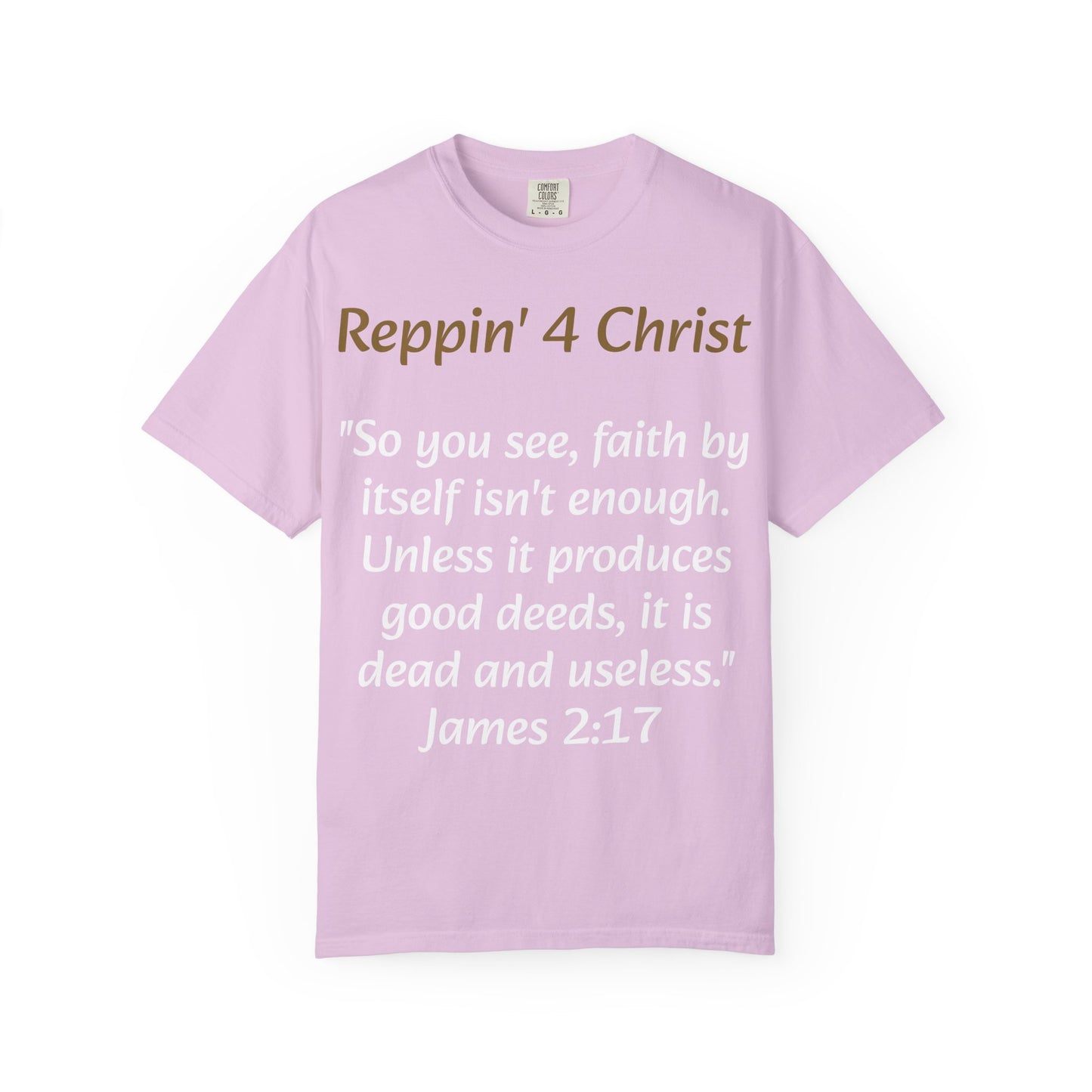 Customizable Reppin' 4 Christ T-Shirt — Verse, Faith & Works Christian Tee