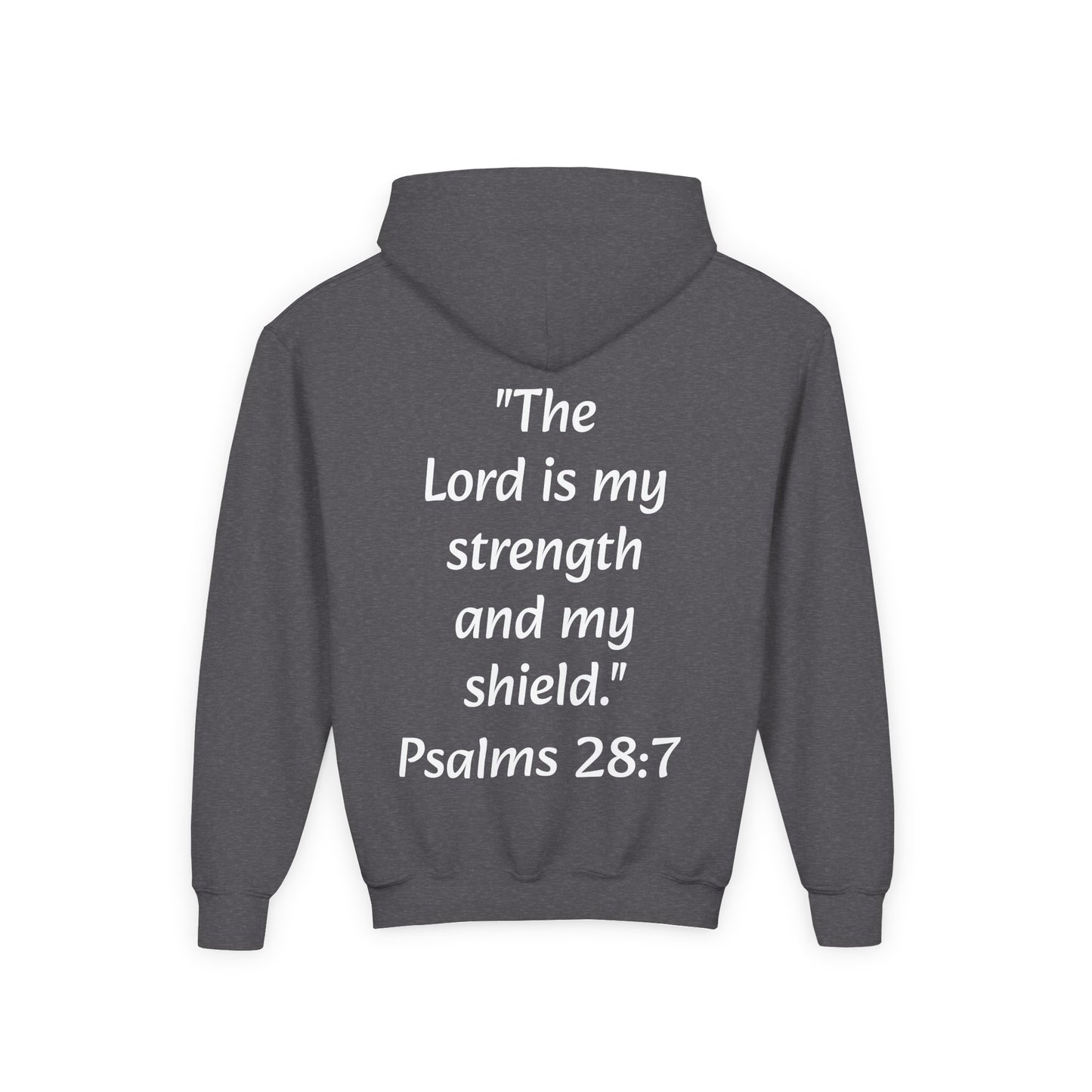 Christian Youth Hooded Sweatshirt, Faith Apparel, Gift for Teens, Inspirational Hoodie, Psalms 28:7 Sweatshirt, Religious Clothing