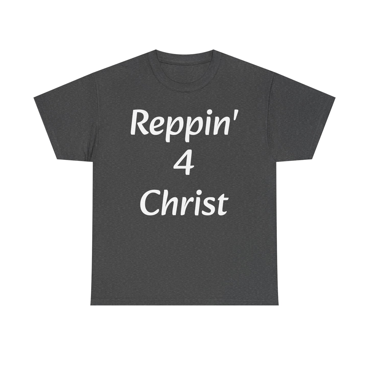 Reppin' 4 Christ Unisex Heavy Cotton Tee | Faith-Based Shirt | Christian Apparel | Bible Verse T-Shirt | Inspirational Gift