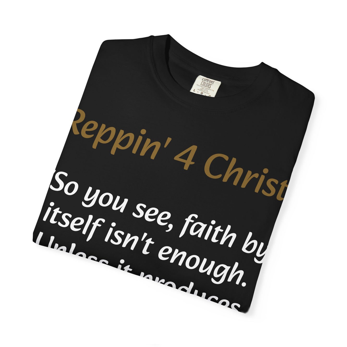 Customizable Reppin' 4 Christ T-Shirt — Verse, Faith & Works Christian Tee