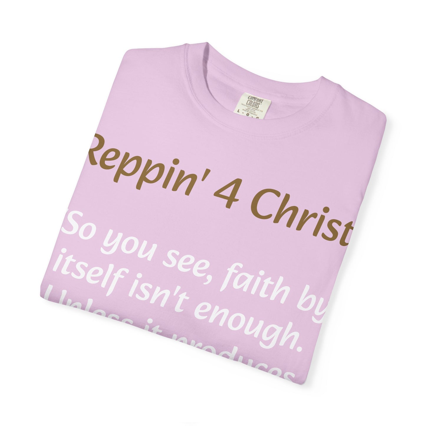 Customizable Reppin' 4 Christ T-Shirt — Verse, Faith & Works Christian Tee